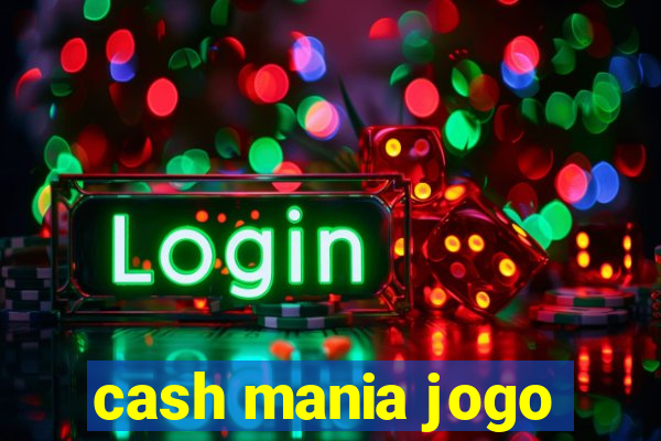 cash mania jogo