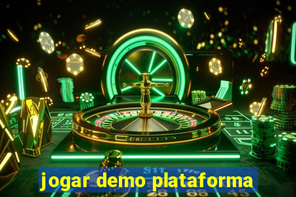 jogar demo plataforma