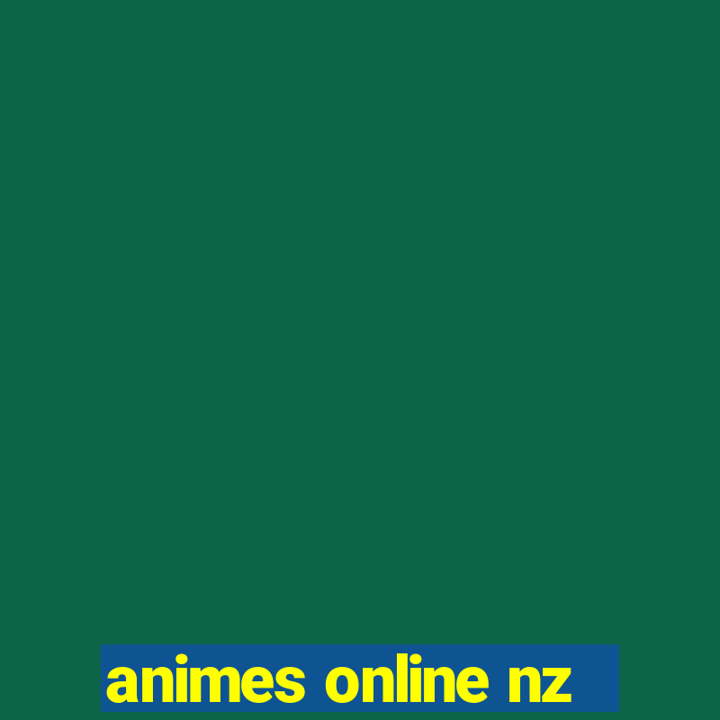 animes online nz