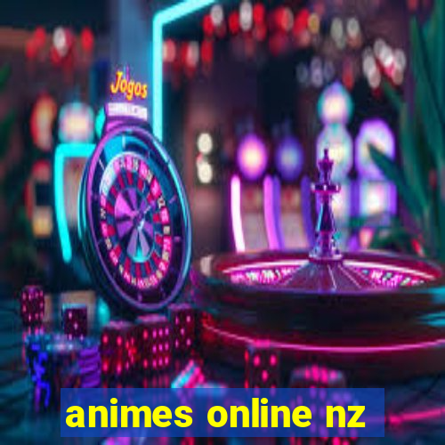 animes online nz