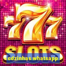 cdzinhas whatsapp