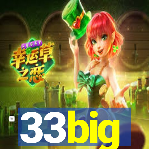 33big