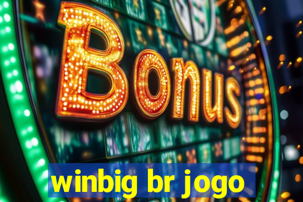 winbig br jogo