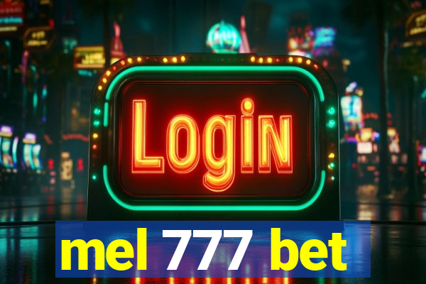 mel 777 bet