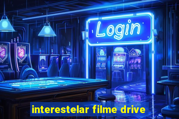 interestelar filme drive