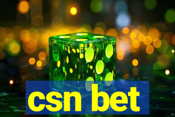 csn bet