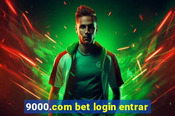 9000.com bet login entrar