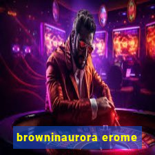 browninaurora erome