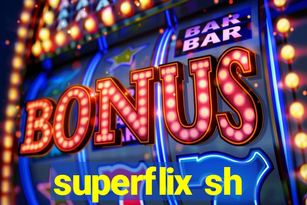 superflix sh