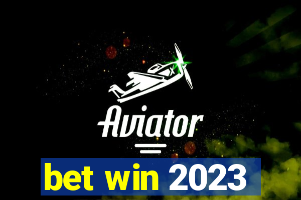 bet win 2023