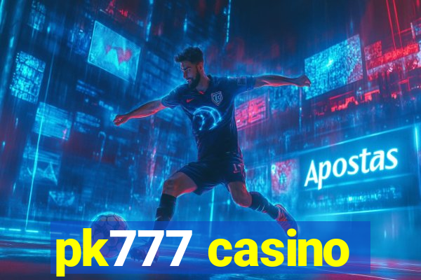 pk777 casino