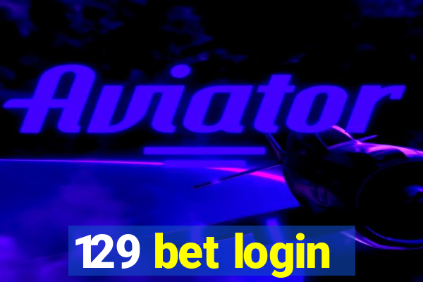 129 bet login