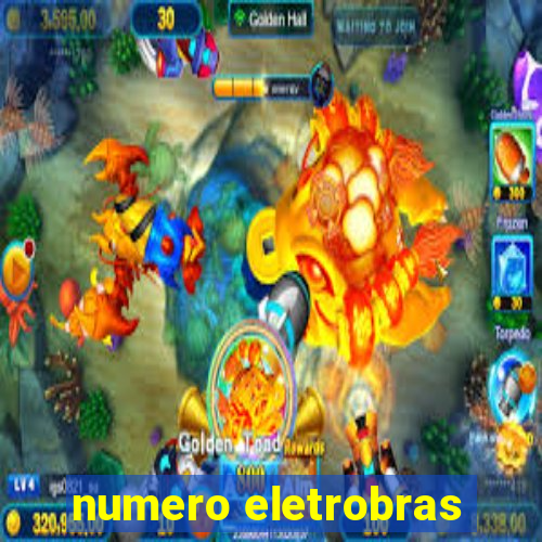 numero eletrobras