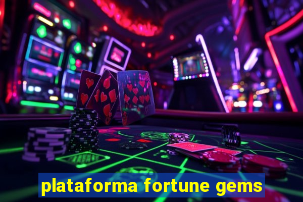 plataforma fortune gems