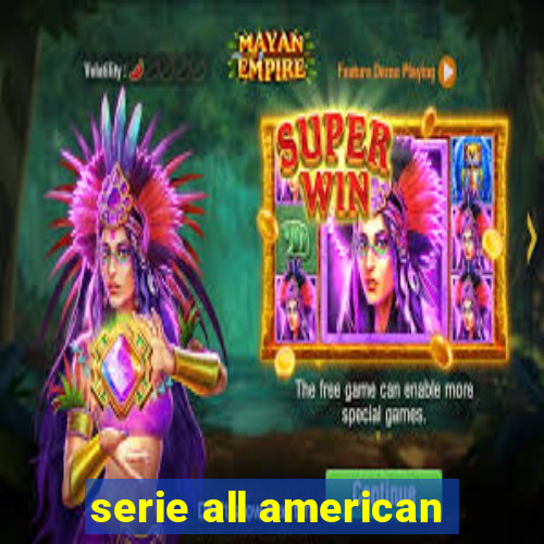 serie all american