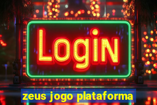 zeus jogo plataforma