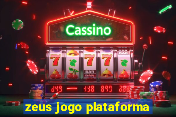 zeus jogo plataforma