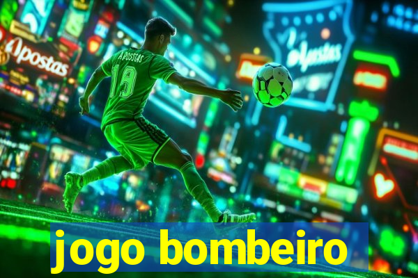 jogo bombeiro