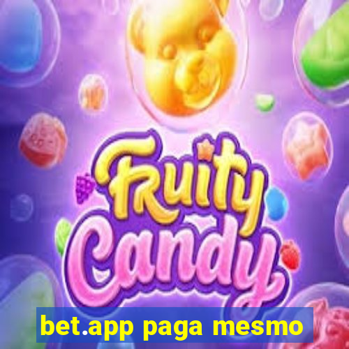 bet.app paga mesmo