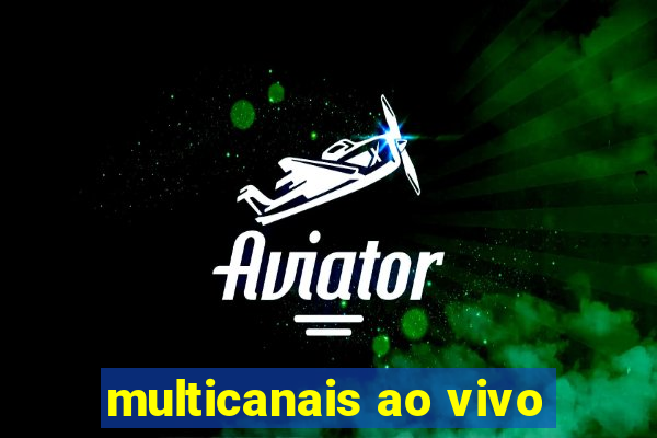 multicanais ao vivo