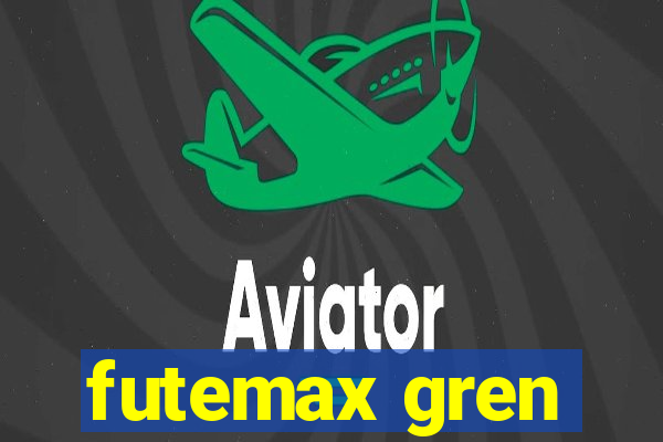 futemax gren