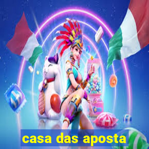 casa das aposta