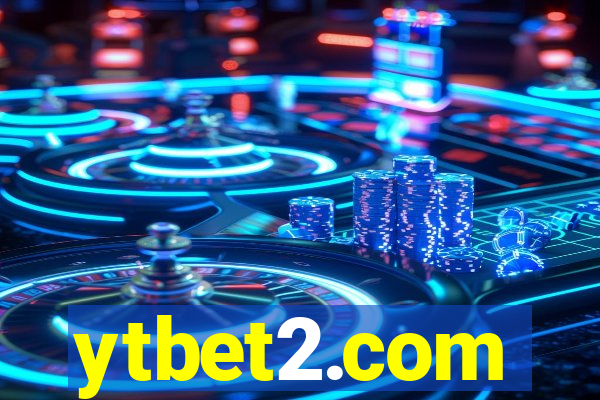 ytbet2.com