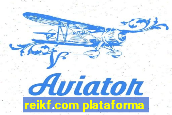 reikf.com plataforma