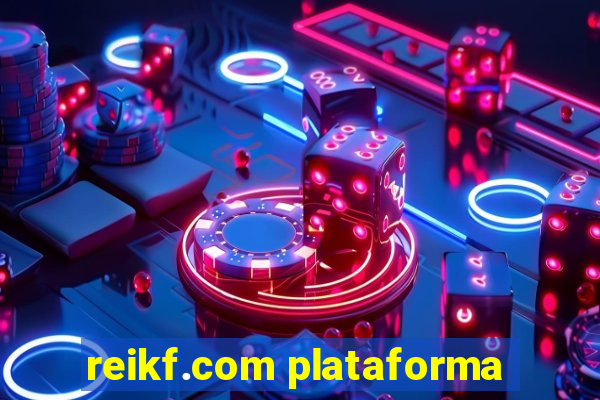 reikf.com plataforma