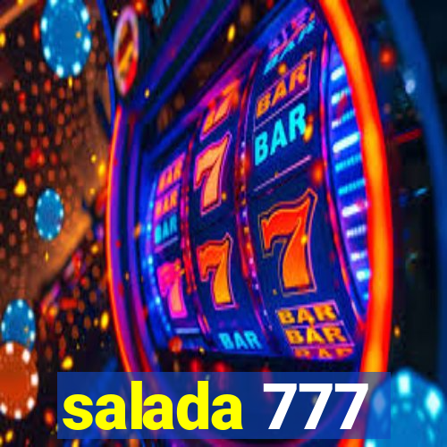 salada 777