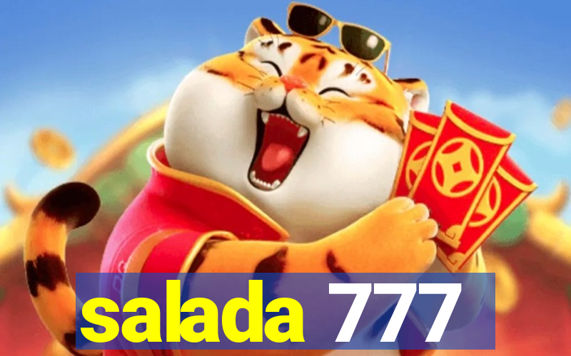 salada 777