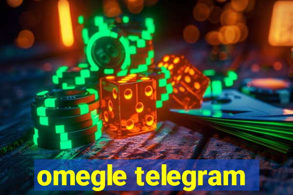 omegle telegram