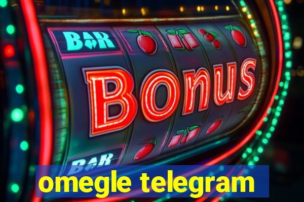 omegle telegram