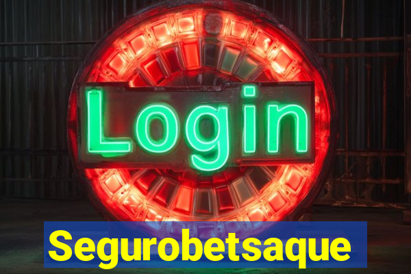 Segurobetsaque