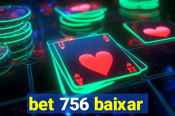 bet 756 baixar