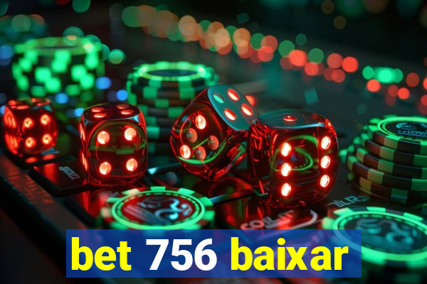 bet 756 baixar