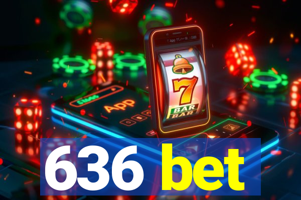 636 bet