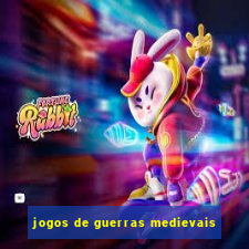 jogos de guerras medievais