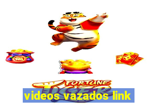 videos vazados link