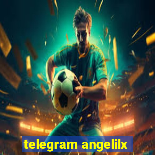 telegram angelilx