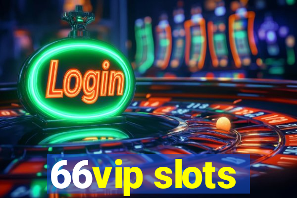 66vip slots