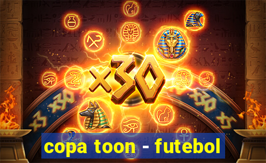 copa toon - futebol