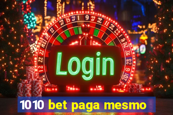 1010 bet paga mesmo