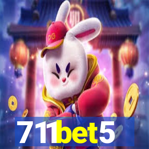 711bet5