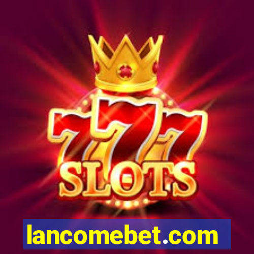 lancomebet.com