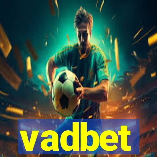 vadbet