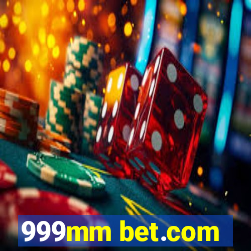 999mm bet.com