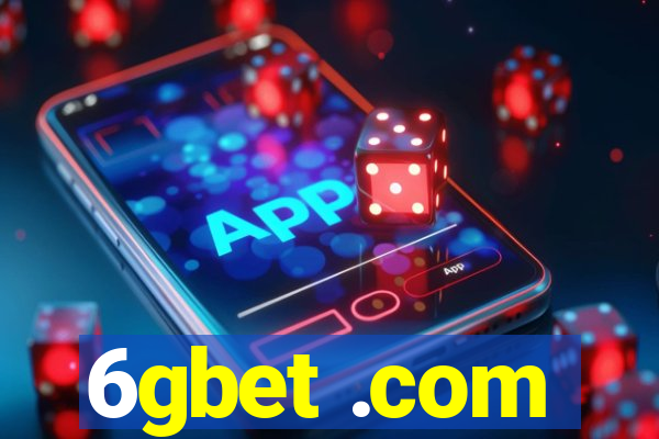 6gbet .com