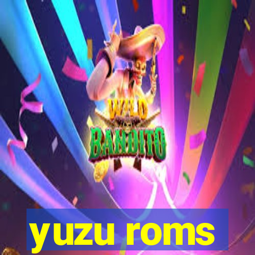 yuzu roms