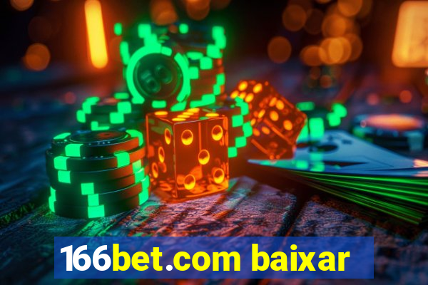 166bet.com baixar